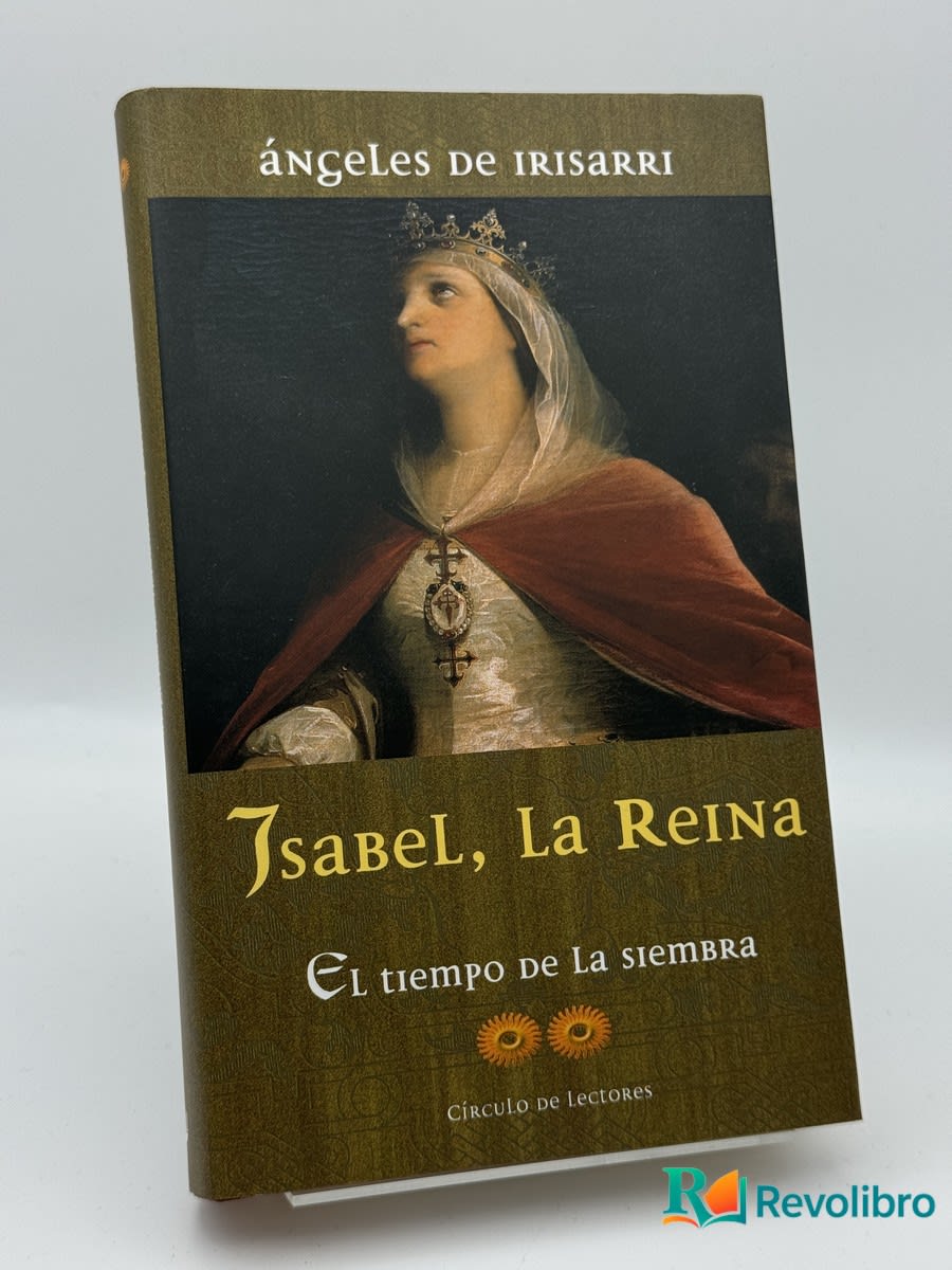 Isabel, la reina - Ángeles de Irisarri - Portada