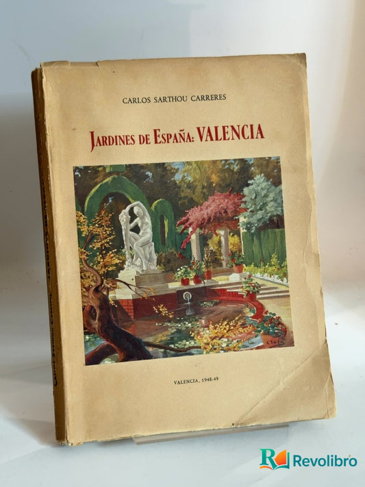 Portada de Jardines de España: Valencia de Carlos Sarthou Carreres, libro de segunda mano