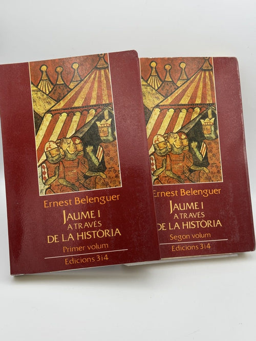 Jaume I a través de la historia 2 tomos - Ernest Belenguer Cebrià - Portada