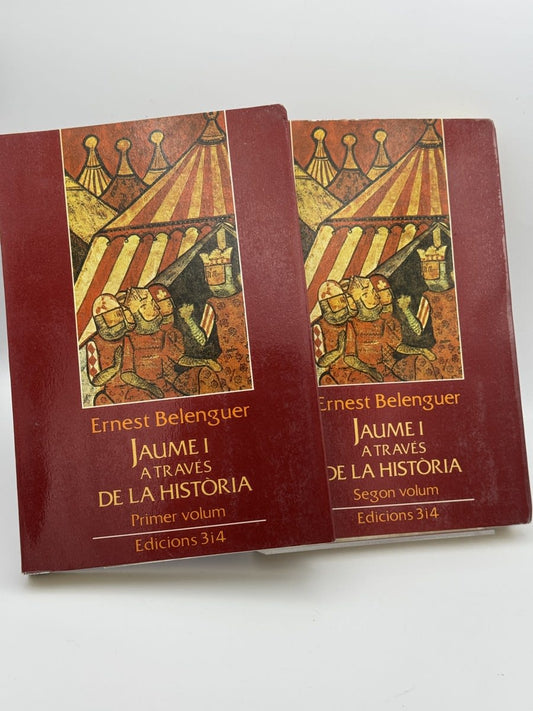 Jaume I a través de la historia 2 tomos - Ernest Belenguer Cebrià - Portada