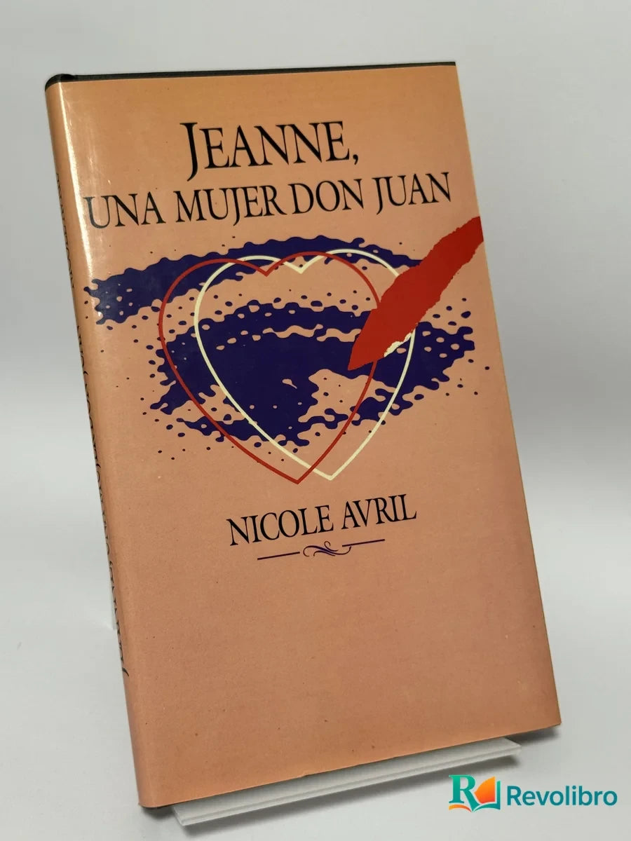 Portada de Jeanne, una Mujer Don Juan de Nicole Avril, libro de segunda mano