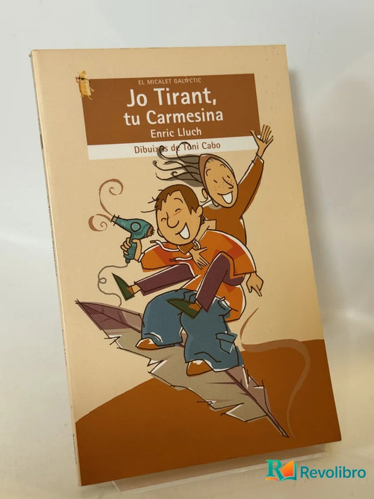 Portada de Jo Tirant, tu Carmesina de Enric Lluch, libro de segunda mano