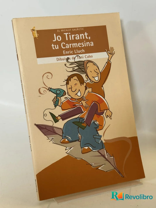 Portada de Jo Tirant, tu Carmesina de Enric Lluch, libro de segunda mano