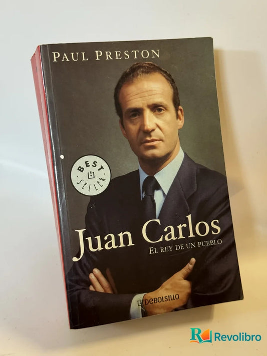 Portada de Juan Carlos de Paul Preston, libro de segunda mano