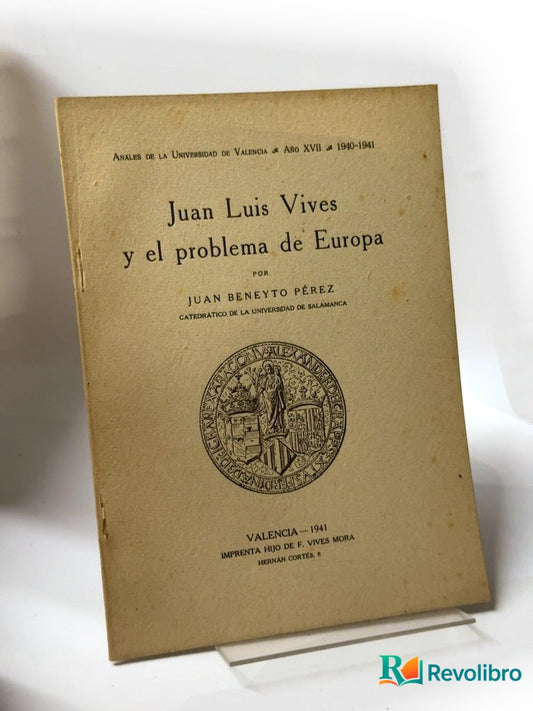 Portada de Juan Luis Vives y el problema de Europa de Juan Beneyto Pérez, libro de segunda mano