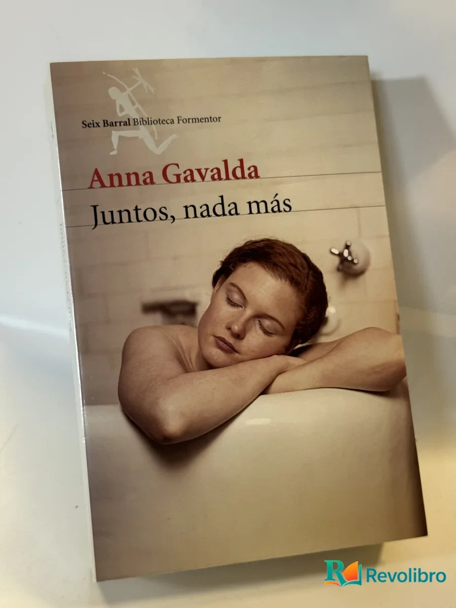 Portada de Juntos, nada más de Anna Gavalda, libro de segunda mano