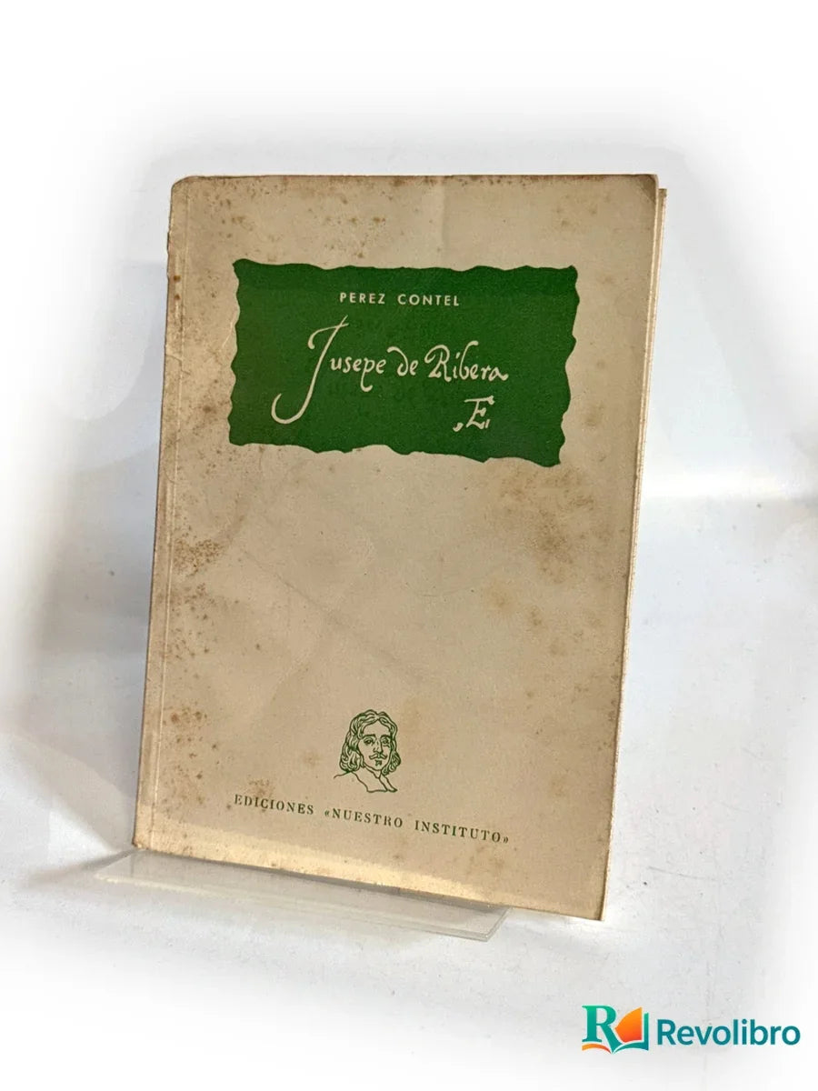 Portada de Jusepe de Ribera de Pérez Contel, libro de segunda mano