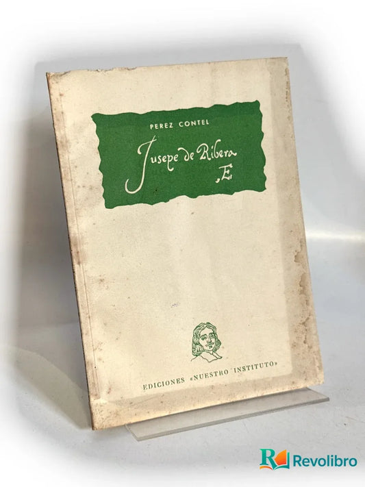Portada de Jusepe de Ribera de Pérez Contel, libro de segunda mano
