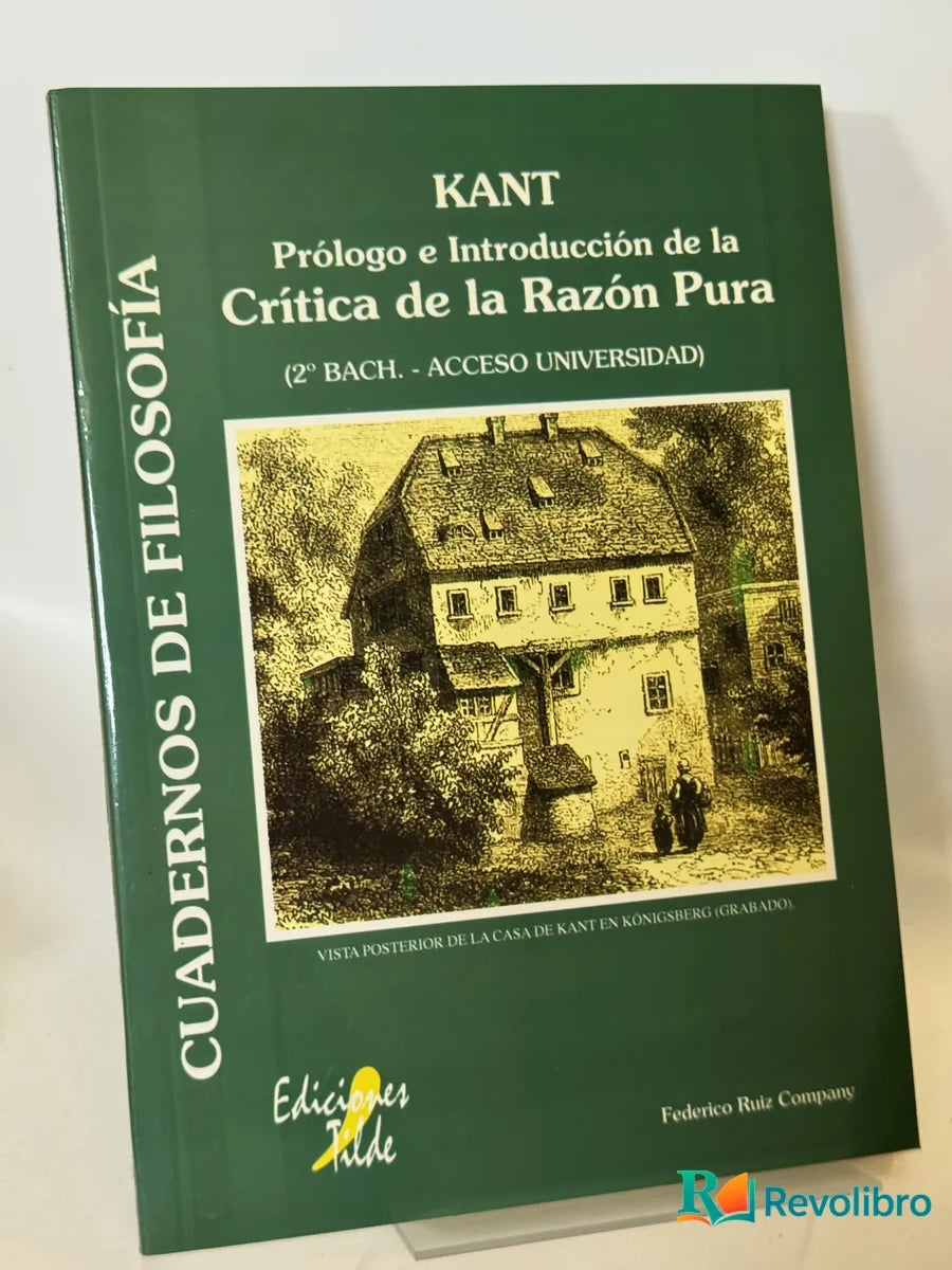 Portada de Kant Prólogo e Introducción de la Crítica de la Razón Pura de Federico Ruiz Company, libro de segunda mano