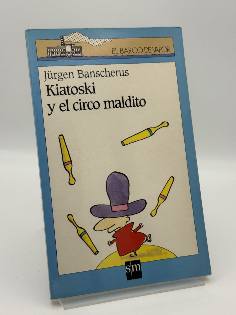 Portada de Kiatoski y el circo maldito de Jürgen Banscherus, libro de segunda mano