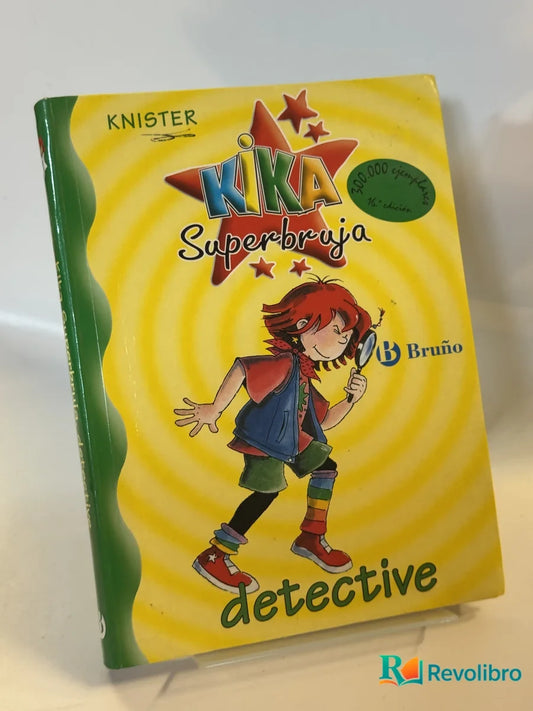 Portada de Kika Superbruja detective de Knister, libro de segunda mano