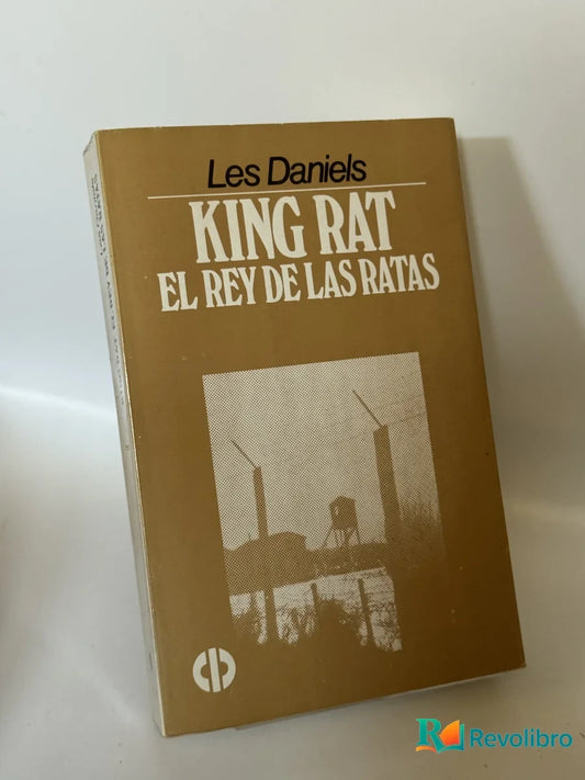 Portada de King Rat el Rey de las Ratas de Les Daniels, libro de segunda mano