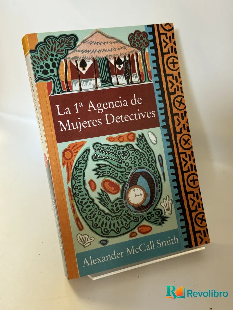 Portada de La 1ª Agencia de Mujeres Detectives de Alexander McCall Smith, libro de segunda mano
