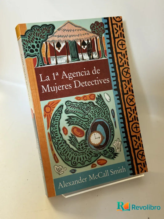 Portada de La 1ª Agencia de Mujeres Detectives de Alexander McCall Smith, libro de segunda mano