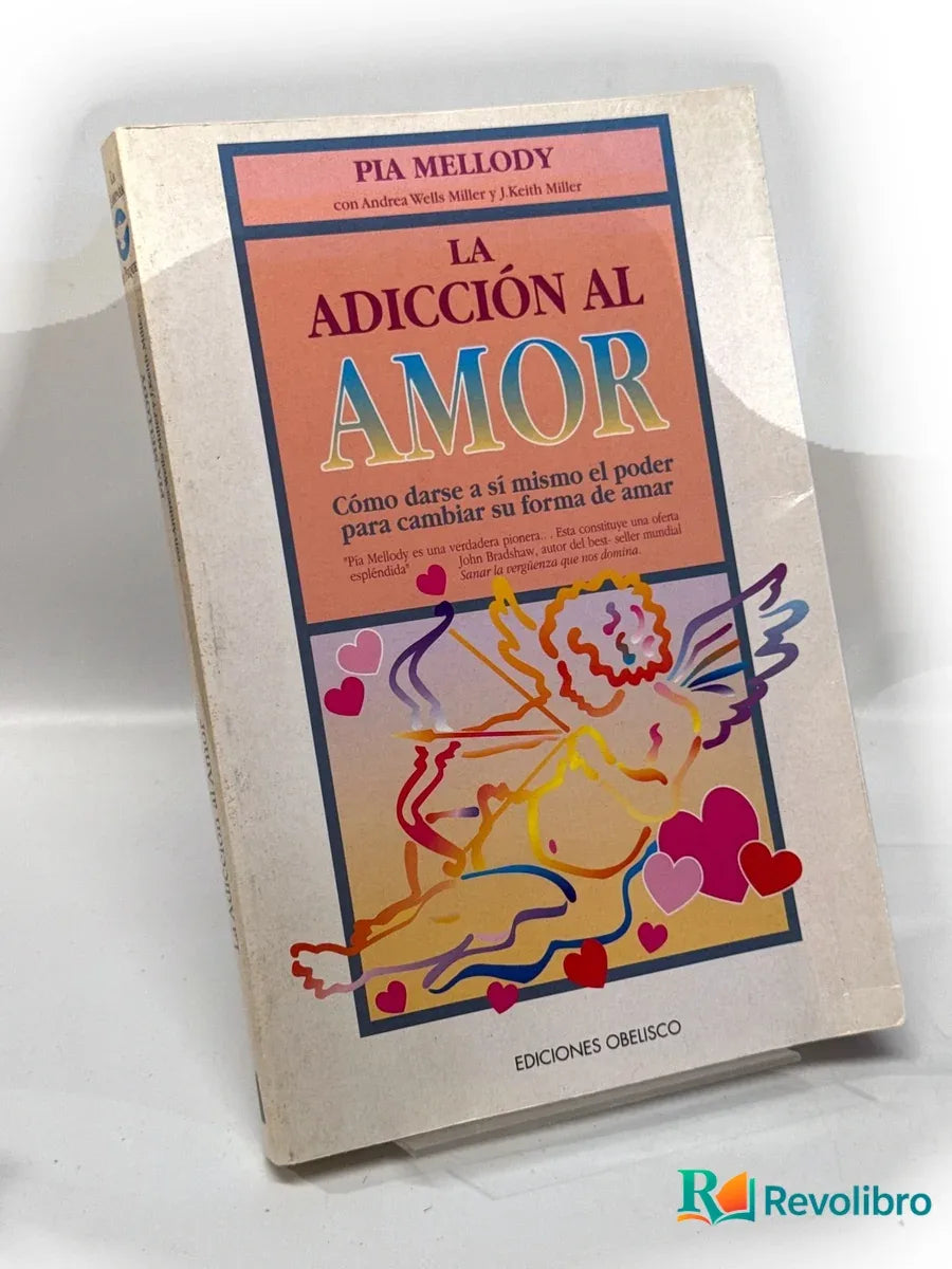 Portada de La adicción al amor de Pia Mellody, libro de segunda mano