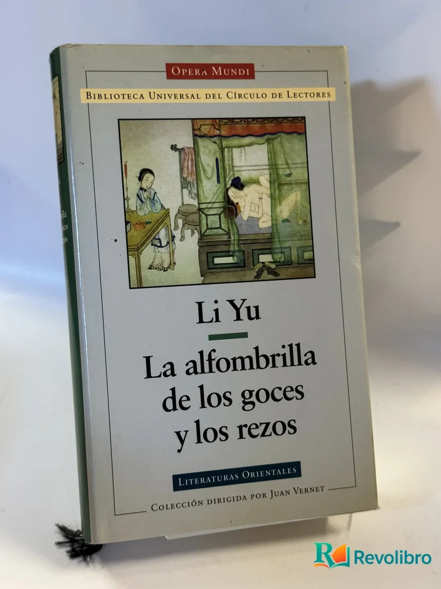 Portada de La alfombrilla de los goces y los rezos de Li Yu, libro de segunda mano