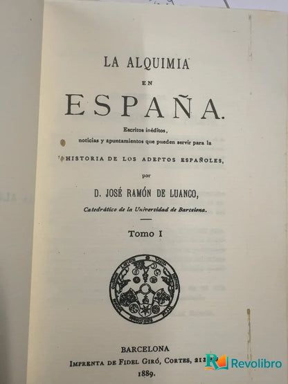 Foto 3 de La alquimia en España de D. José Ramón de Luanco, libro de segunda mano