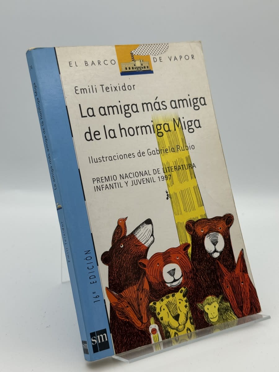 Portada de La Amiga Mas Amiga De La Hormiga Miga de Gabriela Rubio Marquez, libro de segunda mano