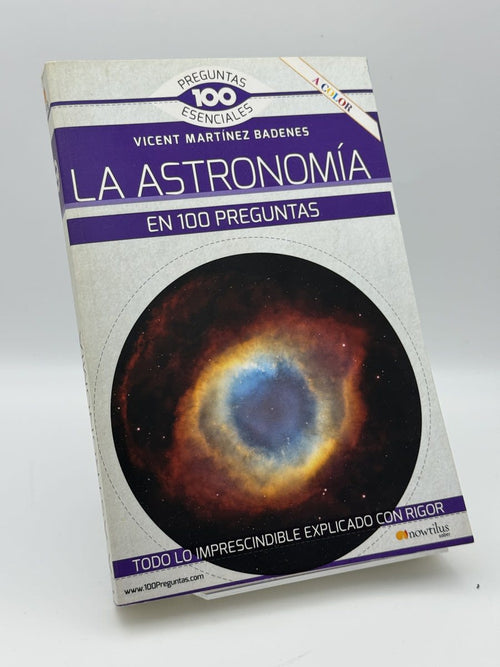 Portada de La astronomía en 100 preguntas de Vicent Martínez Badenés, libro de segunda mano