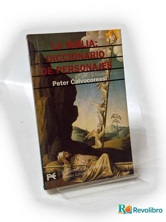 Portada de La Biblia: diccionario de personajes de Peter Calvocoressi, libro de segunda mano
