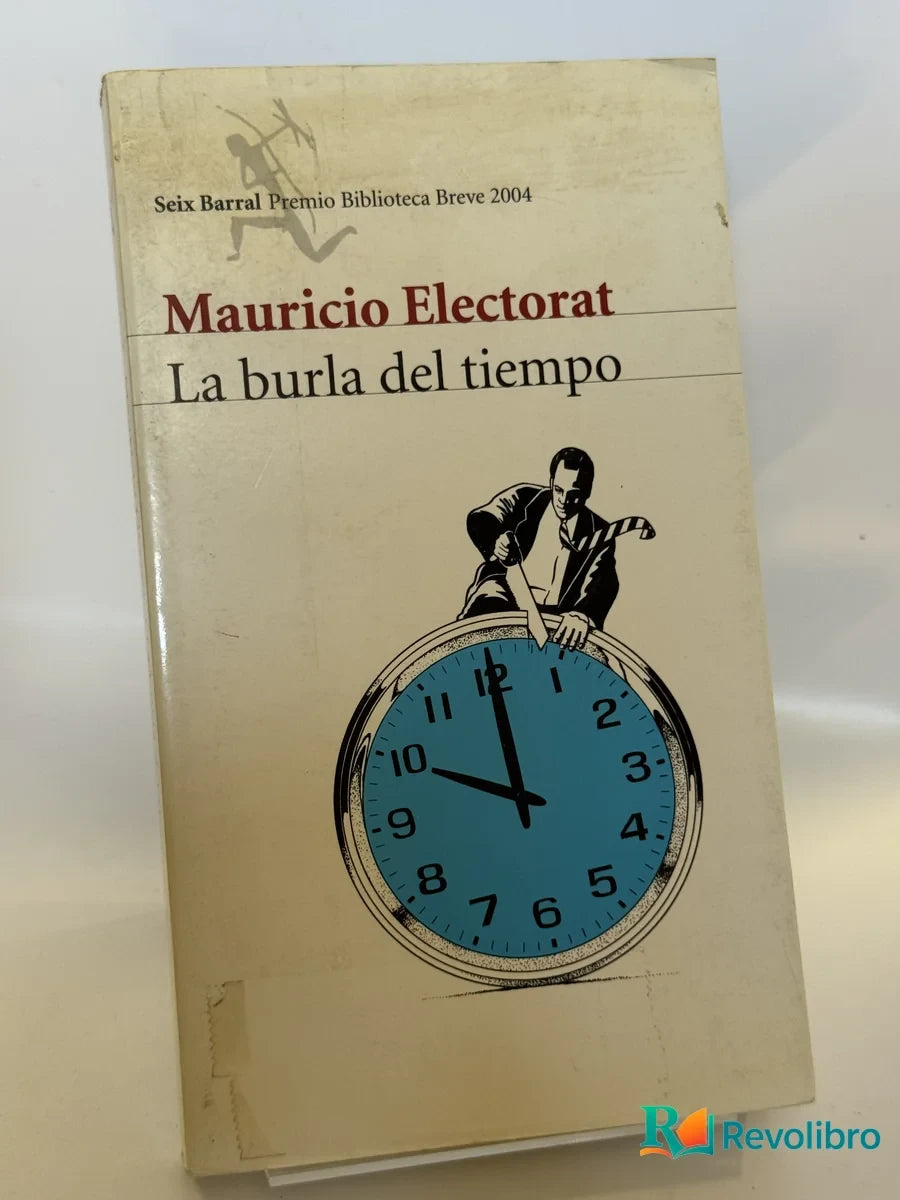 Portada de La burla del tiempo de Mauricio Electorat, libro de segunda mano