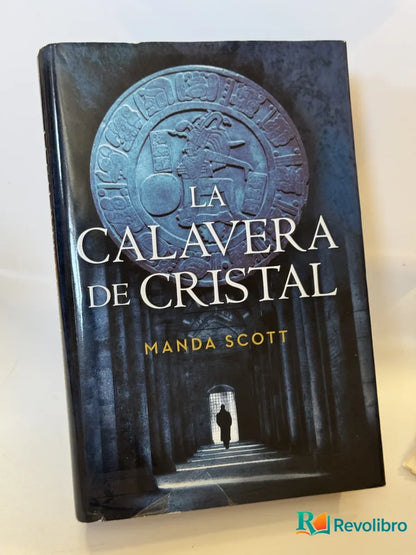 Portada de La Calavera de Cristal de Manda Scott, libro de segunda mano