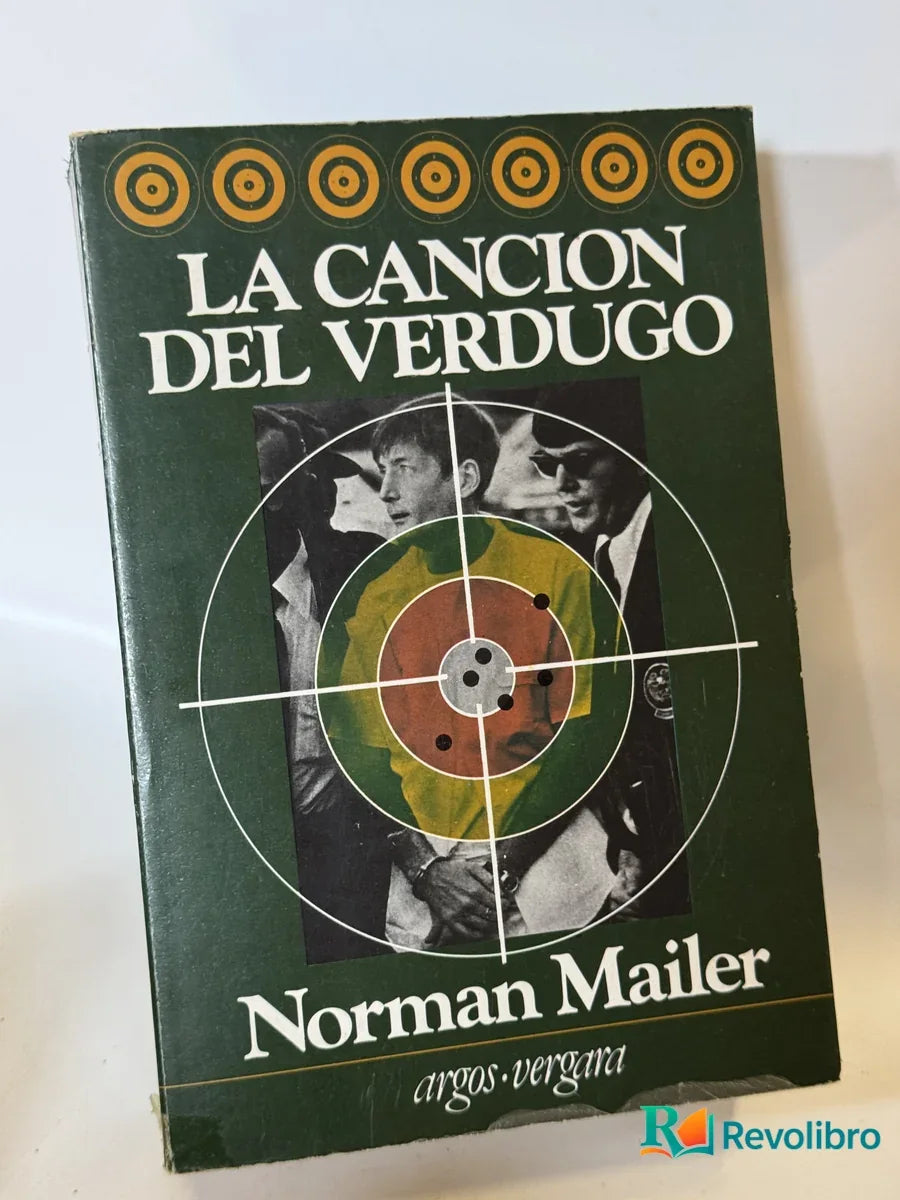 Portada de La Cancion del Verdugo de Norman Mailer, libro de segunda mano