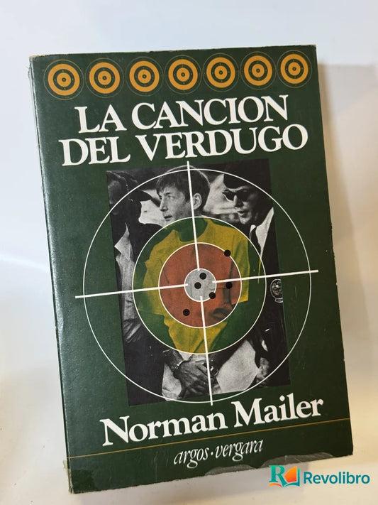Portada de La Cancion del Verdugo de Norman Mailer, libro de segunda mano