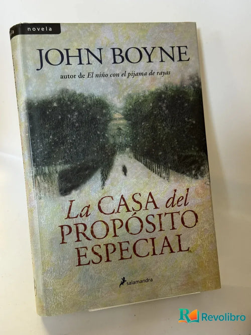 Portada de La casa del propósito especial de John Boyne, libro de segunda mano
