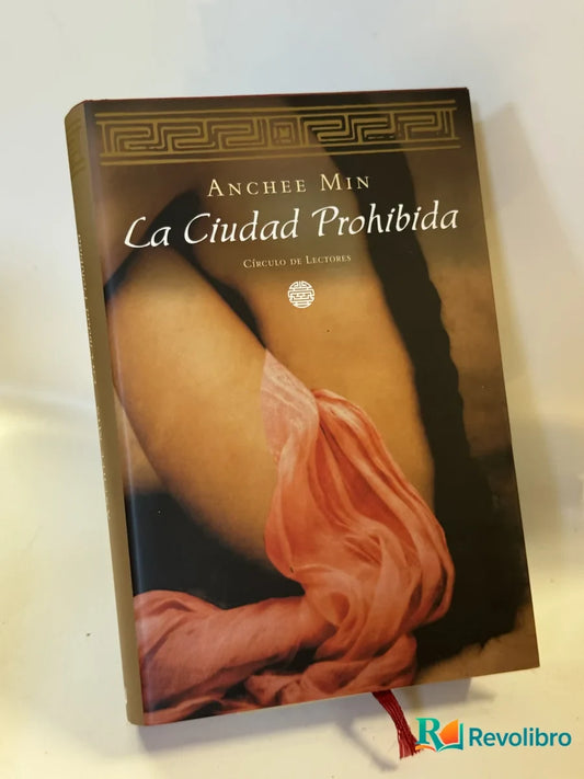 Portada de La Ciudad Prohibida de Anchee Min, libro de segunda mano