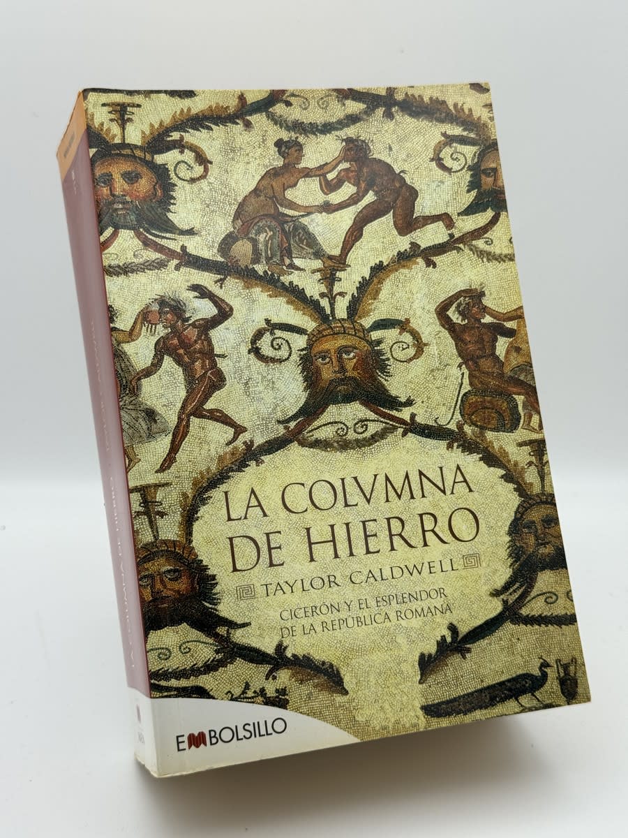 Portada de La columna de hierro de Taylor Caldwell, libro de segunda mano