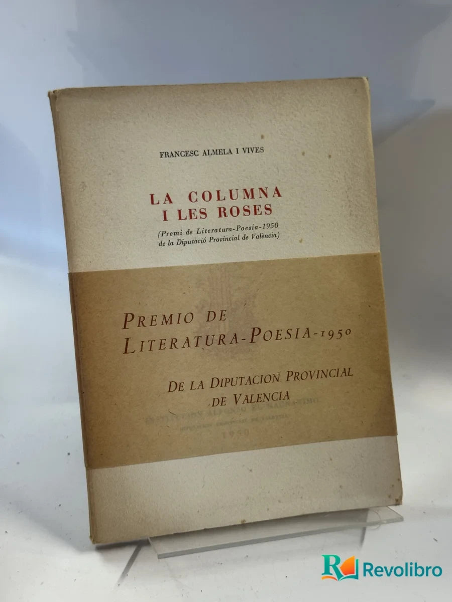 Portada de La Columna I Les Roses de Francesc Almela i Vives, libro de segunda mano