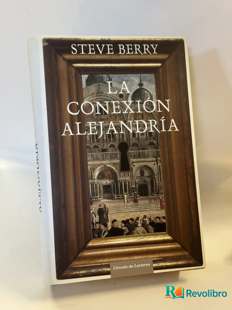 Portada de La Conexión Alejandría de Steve Berry, libro de segunda mano