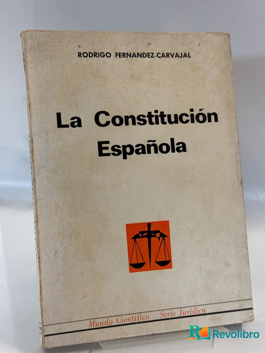 Portada de La Constitución Española de Rodrigo Fernandez-Carvajal, libro de segunda mano