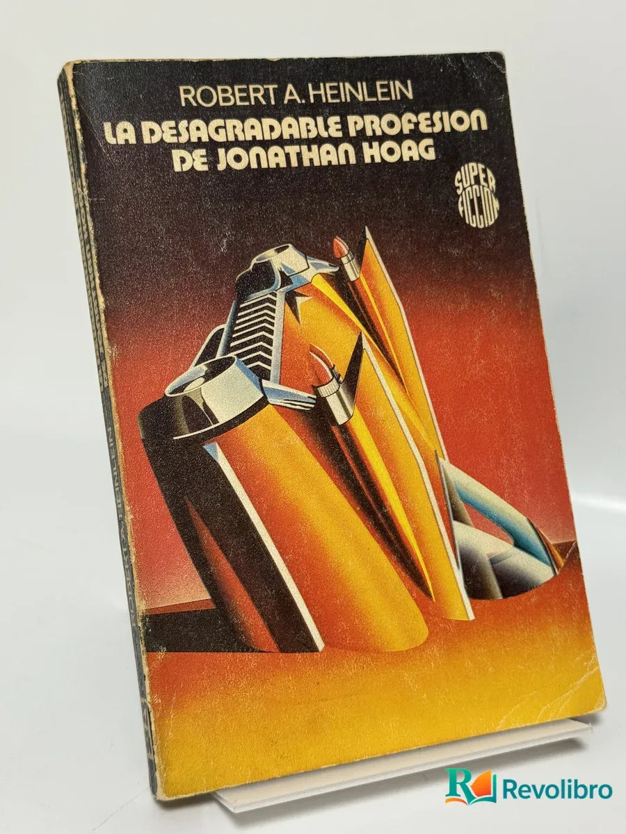 Portada de La Desgradable Profesion de Jonathan Hoag de Robert A. Heinlein, libro de segunda mano