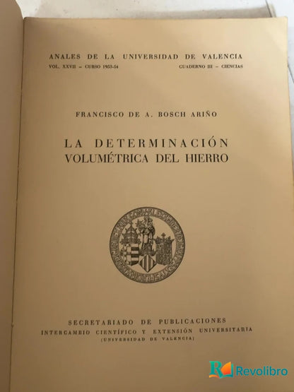 Foto 2 de La determinación volumétrica del hierro de Francisco de A. Bosch Ariño, libro de segunda mano