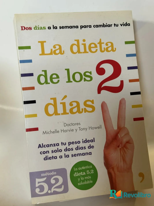 Portada de La dieta de los 2 días de Michelle Harvie y Tony Howell, libro de segunda mano