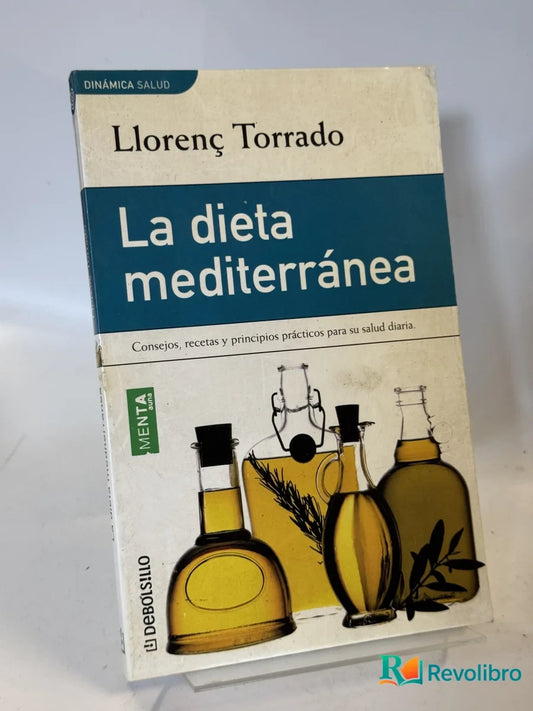Portada de La dieta mediterránea de Llorenç Torrado, libro de segunda mano