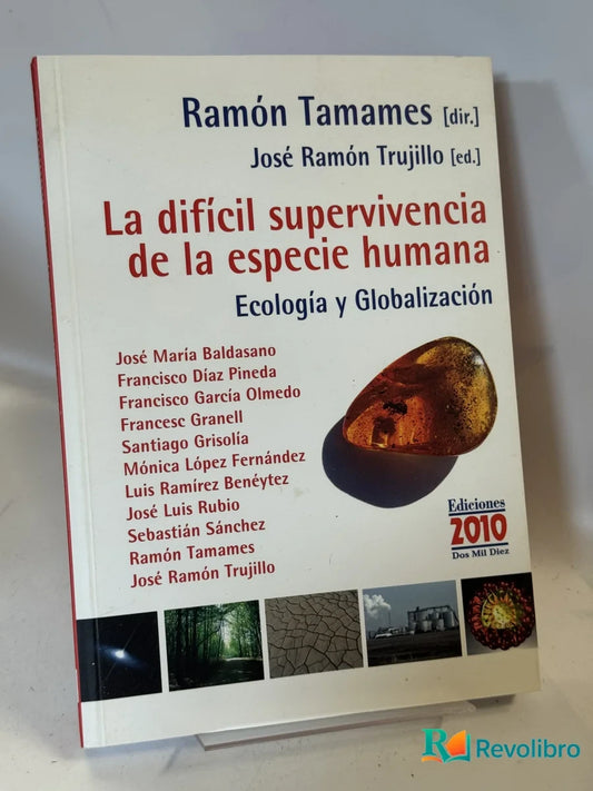 Portada de La dificil supervivencia de la especie humana de Ramón Tamames, libro de segunda mano