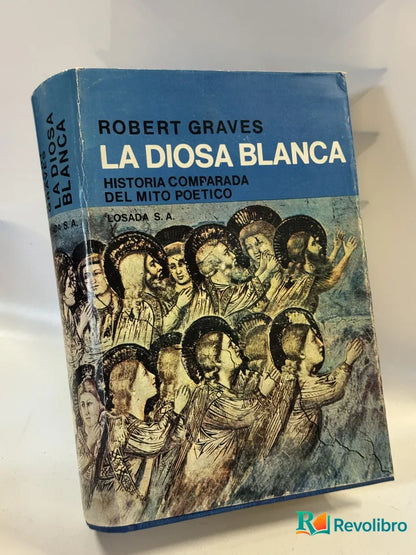 Portada de La Diosa Blanca de Robert Graves, libro de segunda mano