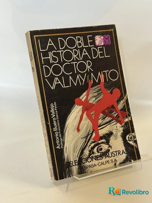 Portada de La Doble Historia del Doctor Valmy y Mito de Antonio Bueno Vallejo, libro de segunda mano