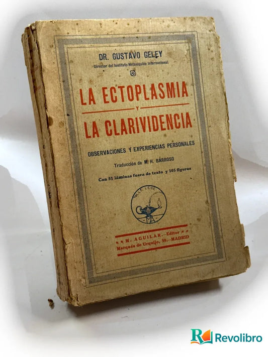 Portada de La ectoplasmia y la clarividencia de Dr. Gustavo Geley, libro de segunda mano