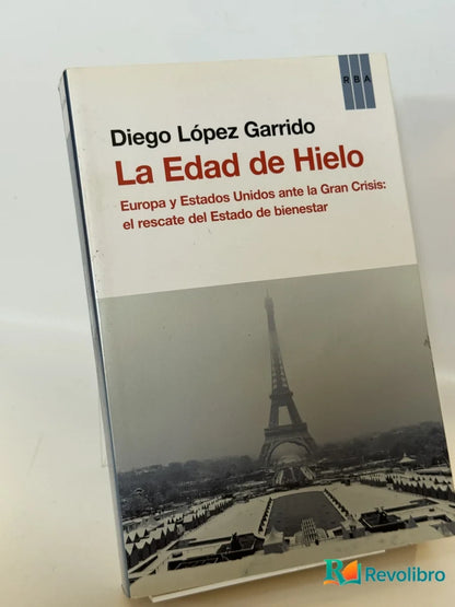 Portada de La Edad de Hielo de Diego López Garrido, libro de segunda mano