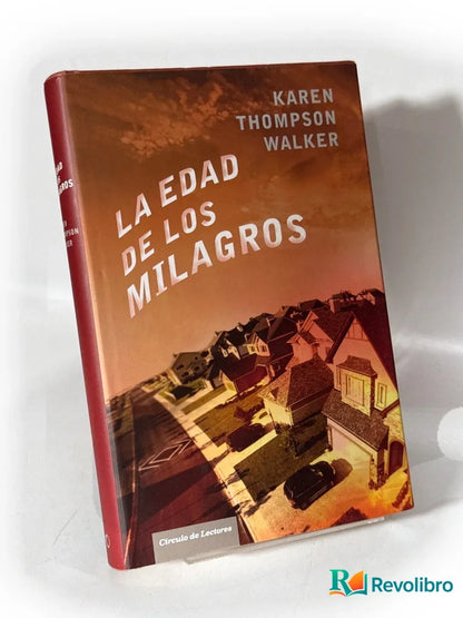 Portada de La edad de los milagros de Karen Thompson Walker, libro de segunda mano