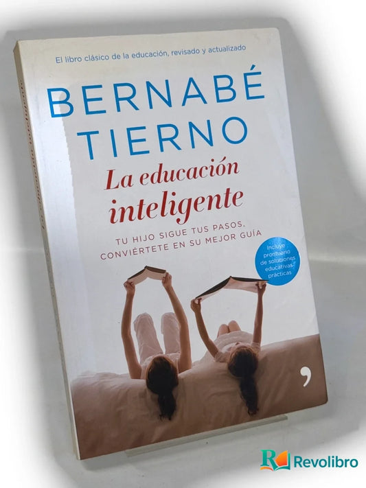 Portada de La educación inteligente de Bernabé Tierno, libro de segunda mano