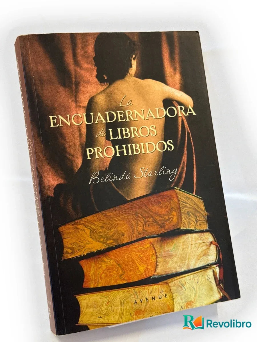 Portada de La encuadernadora de libros prohibidos - 1ª edición de Belinda Starling, libro de segunda mano