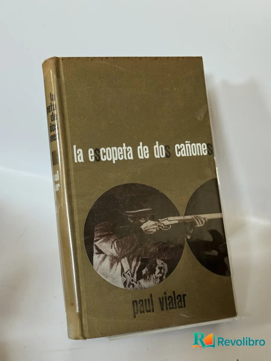 Portada de la escopeta de dos cañones de paul vilar, libro de segunda mano