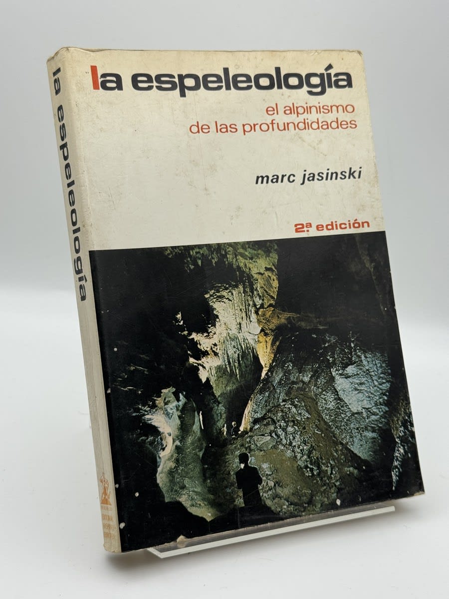 Portada de La espeleología: el alpinismo de las profundidades - Marc Jasinski de Marc Jasinski, libro de segunda mano