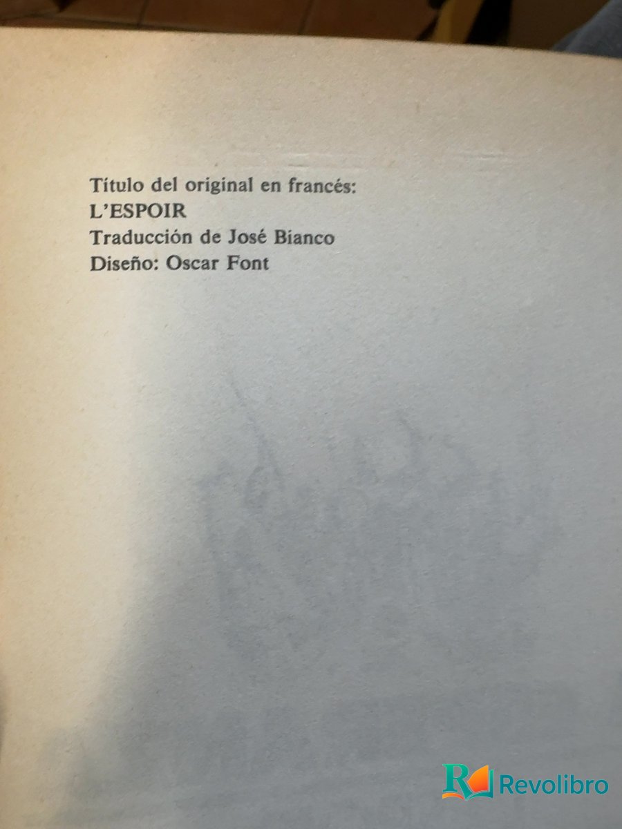 Foto 4 de La esperanza - 1ª edición de André Malraux, libro de segunda mano