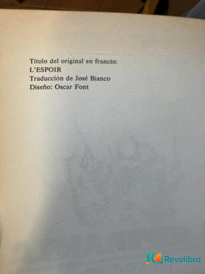 Foto 4 de La esperanza - 1ª edición de André Malraux, libro de segunda mano
